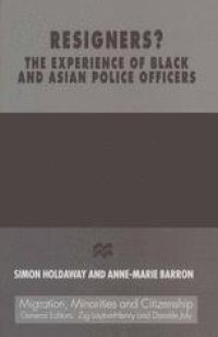 cover of the book Resigners?: The Experience of Black and Asian Police Officers