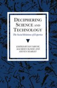 cover of the book Deciphering Science and Technology: The Social Relations of Expertise