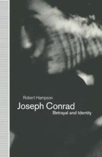 cover of the book Joseph Conrad: Betrayal and Identity