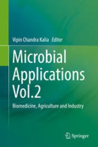 cover of the book Microbial Applications Vol.2: Biomedicine, Agriculture and Industry