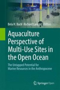 cover of the book Aquaculture Perspective of Multi-Use Sites in the Open Ocean: The Untapped Potential for Marine Resources in the Anthropocene