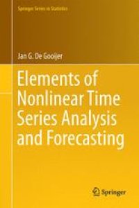 cover of the book Elements of Nonlinear Time Series Analysis and Forecasting