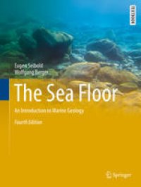 cover of the book The Sea Floor: An Introduction to Marine Geology