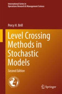 cover of the book Level Crossing Methods in Stochastic Models