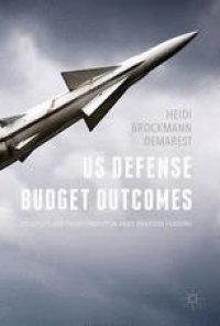 cover of the book US Defense Budget Outcomes: Volatility and Predictability in Army Weapons Funding