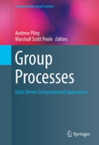 cover of the book Group Processes: Data-Driven Computational Approaches