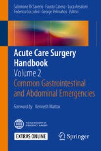 cover of the book Acute Care Surgery Handbook: Volume 2 Common Gastrointestinal and Abdominal Emergencies