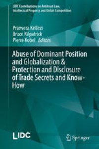 cover of the book Abuse of Dominant Position and Globalization & Protection and Disclosure of Trade Secrets and Know-How