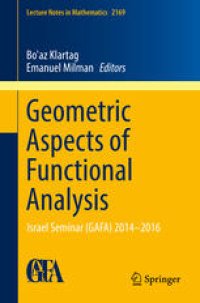 cover of the book Geometric Aspects of Functional Analysis: Israel Seminar (GAFA) 2014–2016