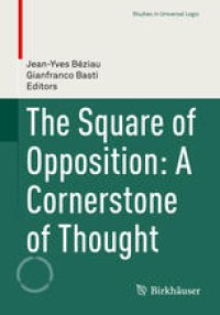 cover of the book The Square of Opposition: A Cornerstone of Thought