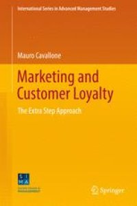 cover of the book Marketing and Customer Loyalty: The Extra Step Approach