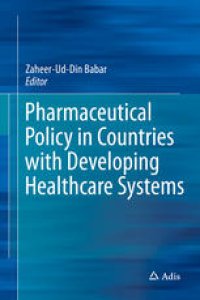 cover of the book Pharmaceutical Policy in Countries with Developing Healthcare Systems