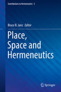 cover of the book Place, Space and Hermeneutics