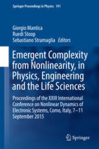 cover of the book Emergent Complexity from Nonlinearity, in Physics, Engineering and the Life Sciences: Proceedings of the XXIII International Conference on Nonlinear Dynamics of Electronic Systems, Como, Italy, 7-11 September 2015