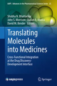 cover of the book Translating Molecules into Medicines: Cross-Functional Integration at the Drug Discovery-Development Interface