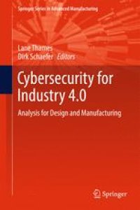 cover of the book Cybersecurity for Industry 4.0: Analysis for Design and Manufacturing