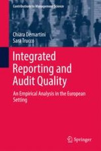 cover of the book Integrated Reporting and Audit Quality: An Empirical Analysis in the European Setting