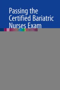 cover of the book Passing the Certified Bariatric Nurses Exam