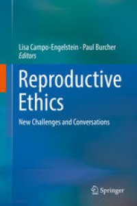 cover of the book Reproductive Ethics: New Challenges and Conversations