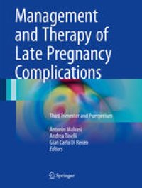 cover of the book Management and Therapy of Late Pregnancy Complications: Third Trimester and Puerperium