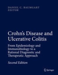 cover of the book Crohn's Disease and Ulcerative Colitis: From Epidemiology and Immunobiology to a Rational Diagnostic and Therapeutic Approach