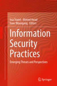 cover of the book Information Security Practices: Emerging Threats and Perspectives