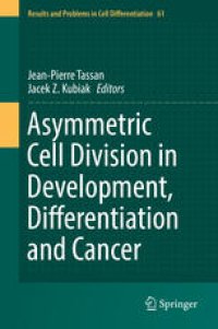 cover of the book Asymmetric Cell Division in Development, Differentiation and Cancer