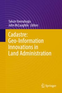 cover of the book Cadastre: Geo-Information Innovations in Land Administration