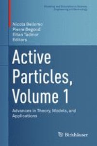 cover of the book Active Particles, Volume 1 : Advances in Theory, Models, and Applications