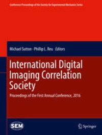 cover of the book International Digital Imaging Correlation Society: Proceedings of the First Annual Conference, 2016