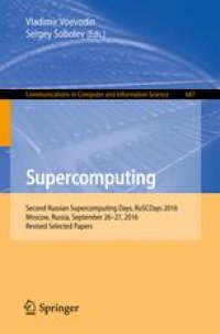 cover of the book Supercomputing: Second Russian Supercomputing Days, RuSCDays 2016, Moscow, Russia, September 26–27, 2016, Revised Selected Papers