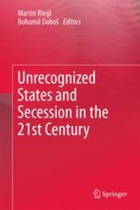 cover of the book Unrecognized States and Secession in the 21st Century