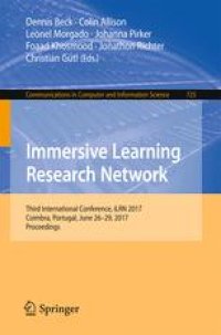 cover of the book Immersive Learning Research Network: Third International Conference, iLRN 2017, Coimbra, Portugal, June 26–29, 2017. Proceedings