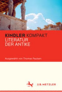 cover of the book Kindler Kompakt: Literatur der Antike