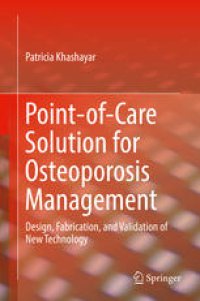 cover of the book Point-of-Care Solution for Osteoporosis Management: Design, Fabrication, and Validation of New Technology