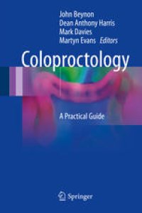 cover of the book Coloproctology: A Practical Guide