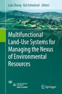 cover of the book Multifunctional Land-Use Systems for Managing the Nexus of Environmental Resources