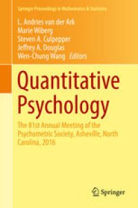 cover of the book Quantitative Psychology: The 81st Annual Meeting of the Psychometric Society, Asheville, North Carolina, 2016