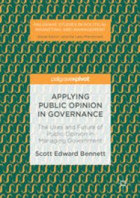 cover of the book Applying Public Opinion in Governance: The Uses and Future of Public Opinion in Managing Government