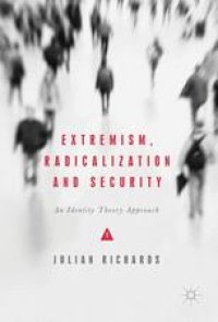 cover of the book Extremism, Radicalization and Security: An Identity Theory Approach 