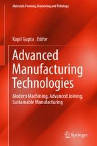 cover of the book Advanced Manufacturing Technologies: Modern Machining, Advanced Joining, Sustainable Manufacturing