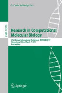 cover of the book Research in Computational Molecular Biology: 21st Annual International Conference, RECOMB 2017, Hong Kong, China, May 3-7, 2017, Proceedings