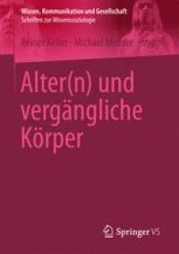 cover of the book Alter(n) und vergängliche Körper