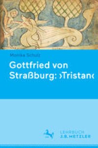 cover of the book Gottfried von Straßburg: ›Tristan‹