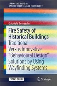 cover of the book Fire Safety of Historical Buildings: Traditional Versus Innovative “Behavioural Design” Solutions by Using Wayfinding Systems