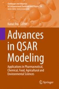 cover of the book Advances in QSAR Modeling: Applications in Pharmaceutical, Chemical, Food, Agricultural and Environmental Sciences