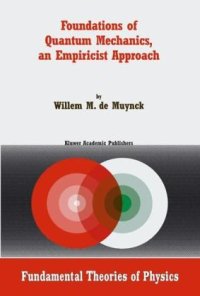 cover of the book Foundations of Quantum Mechanics, an Empiricist Approach