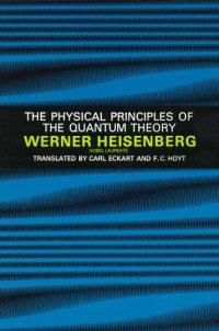 cover of the book The Physical Principles of Quantum Theory