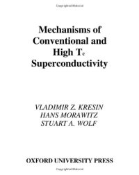 cover of the book Mechanisms of conventional and high Tc superconductivity