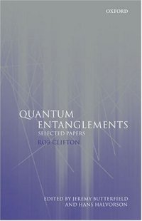 cover of the book Quantum entanglements: selected papers